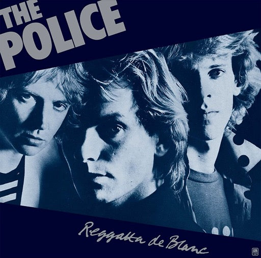 POLICE – REGGATTA DE BLANC - LP •