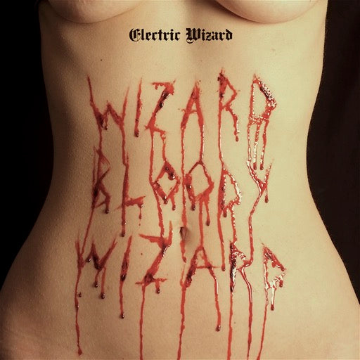 ELECTRIC WIZARD – WIZARD BLOODY WIZARD - CD •
