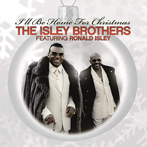 ISLEY BROTHERS / ISLEY,RON – I'LL BE HOME FOR CHRISTMAS (CO - LP •