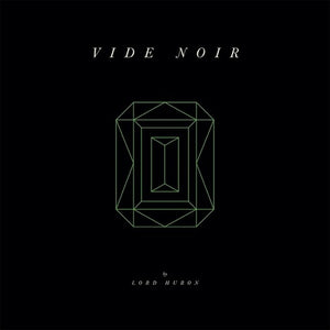 LORD HURON – VIDE NOIR - CD •