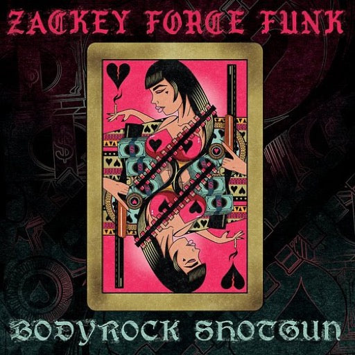 ZACKEY FORCE FUNK – BODYROCK SHOTGUN - LP •