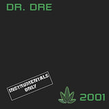 DR DRE – 2001 (INSTRUMENTAL) - LP •