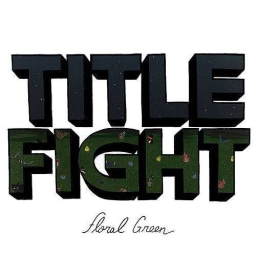 TITLE FIGHT – FLORAL GREEN - CD •