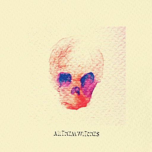 ALL THEM WITCHES – ATW - LP •