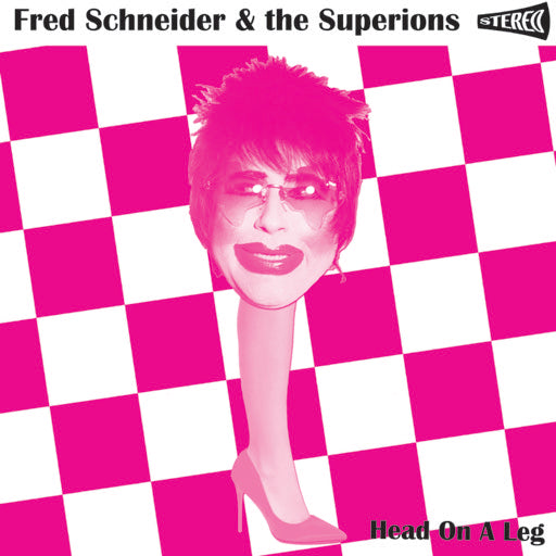 SCHNEIDER,FRED & SUPERIONS – BF18 HEAD ON A LEG   (PINK)  - 7