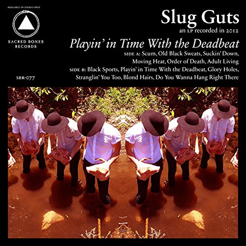 SLUG GUTS – PLAYIN IN TIME WITH THE DEADBE - LP •