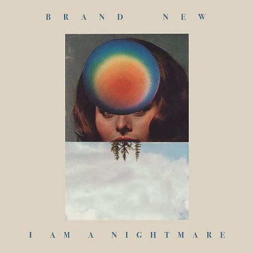 BRAND NEW – I AM A NIGHTMARE - LP •