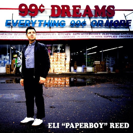 REED,ELI PAPERBOY <br/> <small>99 CENT DREAMS</small>