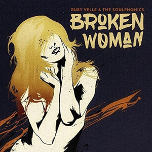 VELLE,RUBY & SOULPHONICS – BROKEN WOMAN / FORGIVE LIVE RE - 7" •