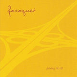 FARAQUET – ANTHOLOGY 1997-98 (OPAQUE YELLOW) - LP •