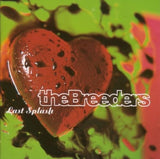 BREEDERS – LAST SPLASH - LP •