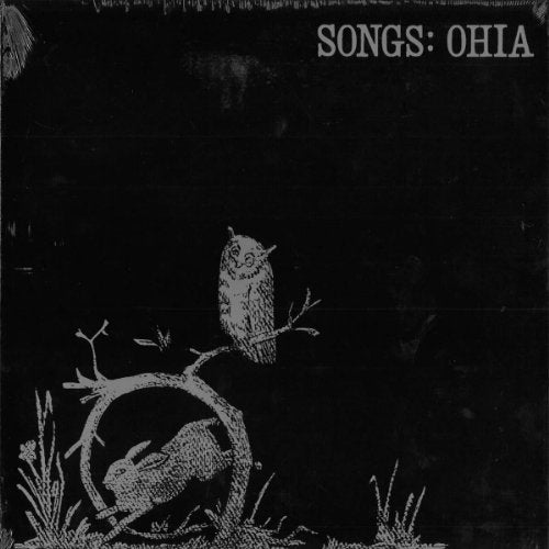 SONGS: OHIA – SONGS: OHIA - LP •
