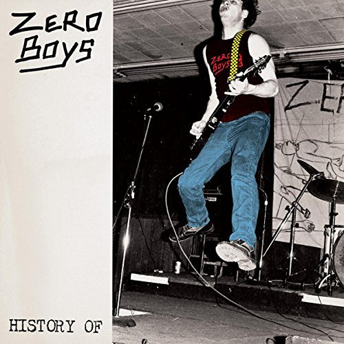 ZERO BOYS – HISTORY OF - LP •