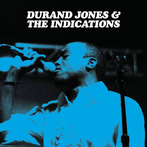 DURAND JONES & THE INDICATIONS – DURAND JONES & THE INDICATIONS - LP •