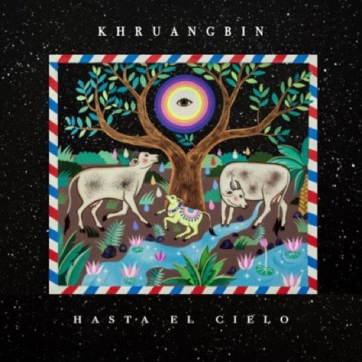 KHRUANGBIN – HASTA EL CIELO (LP + 7 INCH) - LP •