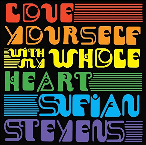 STEVENS,SUFJAN – LOVE YOURSELF / WITH MY WHOLE - 7
