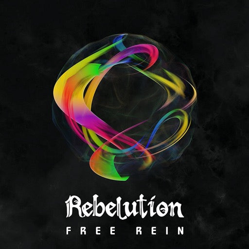 REBELUTION – FREE REIN - LP •