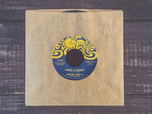 DURAND JONES & THE INDICATIONS – MAKE A CHANGE / IS IT ANY WOND - 7" •