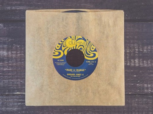 DURAND JONES & THE INDICATIONS – MAKE A CHANGE / IS IT ANY WOND - 7