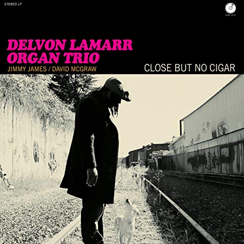 DELVON LAMARR ORGAN TRIO – CLOSE BUT NO CIGAR - LP •
