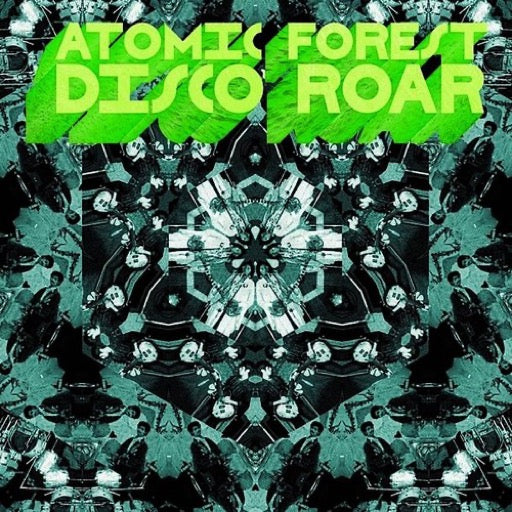 ATOMIC FOREST – DISCO ROAR - LP •