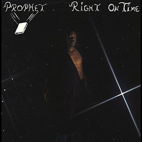 PROPHET – RIGHT ON TIME / TONIGHT - 7