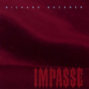 BUCKNER,RICHARD – IMPASSE - CD •