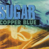 SUGAR – COPPER BLUE / BEASTER (DELUXE) - LP •