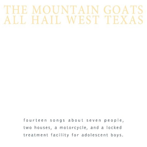 MOUNTAIN GOATS – ALL HAIL WEST TEXAS - LP •