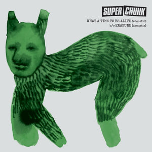 SUPERCHUNK – RSD WHAT A TIME TO BE(ACOUST) - 7" •