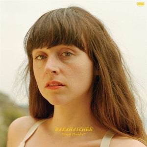 WAXAHATCHEE – GREAT THUNDER - 7" •