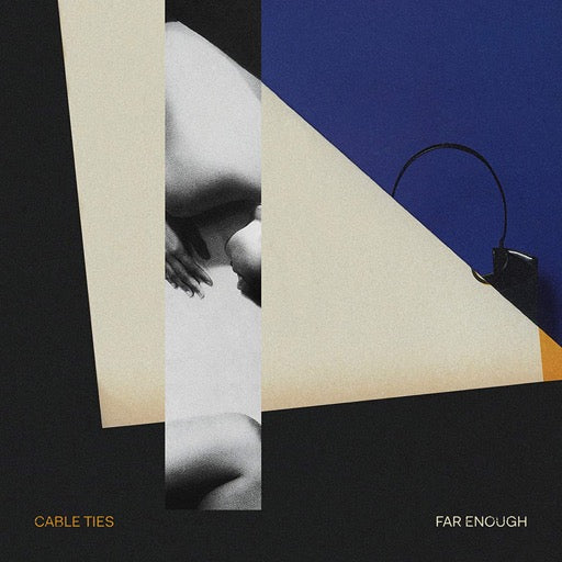 CABLE TIES – FAR ENOUGH - CD •