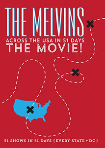 MELVINS – ACROSS THE USA IN 51 DAYS: THE MOVIE - DVD •