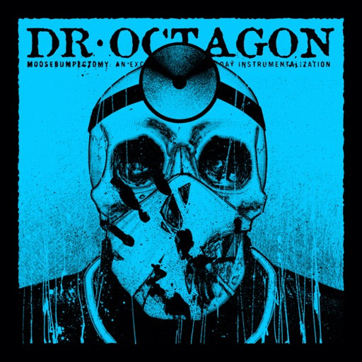 DR OCTAGON – RSD MOOSEBUMPS: INSTRUMENTALS - LP •