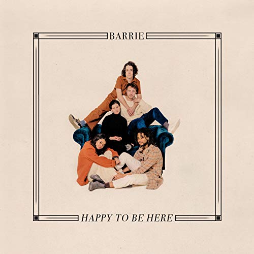 BARRIE – HAPPY TO BE HERE - TAPE •
