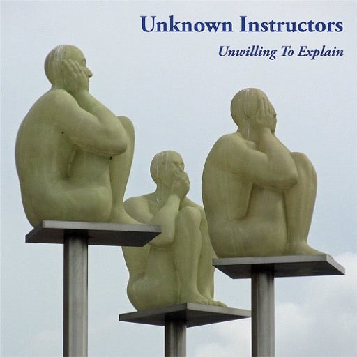 UNKNOWN INSTRUCTORS – UNWILLING TO EXPLAIN - CD •