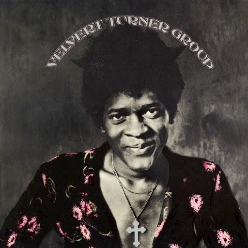 VELVERT TURNER GROUP – VELVERT TURNER GROUP (COLORED VINYL) - LP •