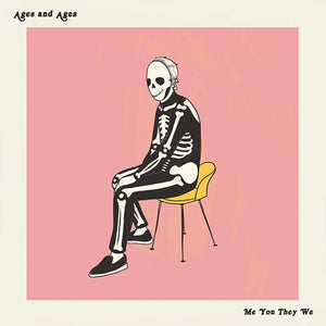 AGES & AGES – ME YOU THEY WE - CD •