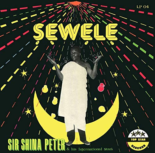 PETERS,SIR SHINA – SEWELE - LP •