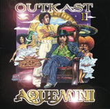 OUTKAST – AQUEMINI - LP •