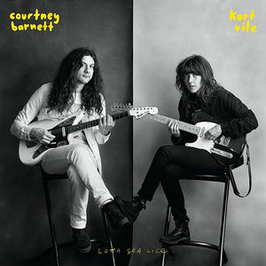 BARNETT,COURTNEY / VILE,KURT – LOTTA SEA LICE - LP •