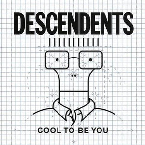 DESCENDENTS – COOL TO BE YOU - LP •