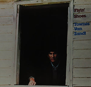 VAN ZANDT,TOWNES – FLYIN SHOES (180 GRAM) - LP •