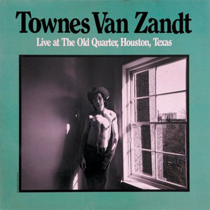 VAN ZANDT,TOWNES – LIVE AT THE OLD QUARTER (180 GRAM) - LP •