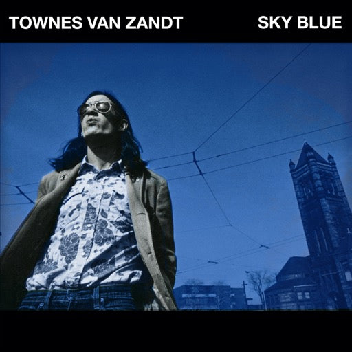 VAN ZANDT,TOWNES – SKY BLUE - LP •