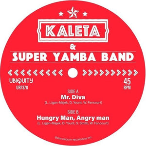 KALETA & SUPER YAMBA BAND – MR. DIVA / HUNGRY MAN ANGRY MA - 7" •