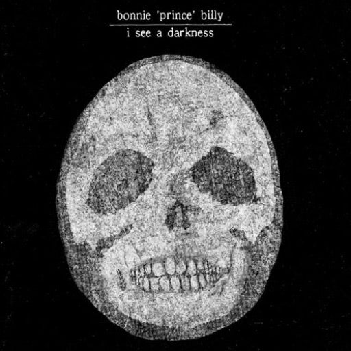 BONNIE PRINCE BILLY – I SEE A DARKNESS - LP •
