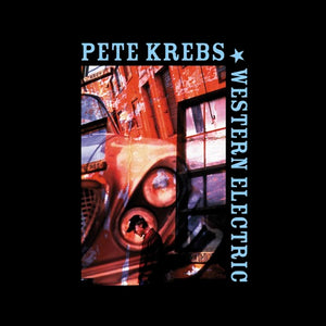 KREBS,PETE – RSD WESTERN ELECTRIC (LIMITED) - LP •
