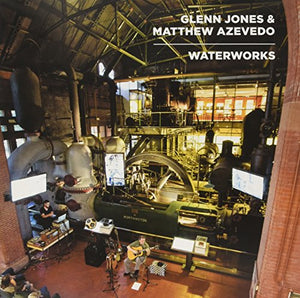 JONES,GLENN / AZEVEDO,MATTHEW – WATERWORKS - LP •