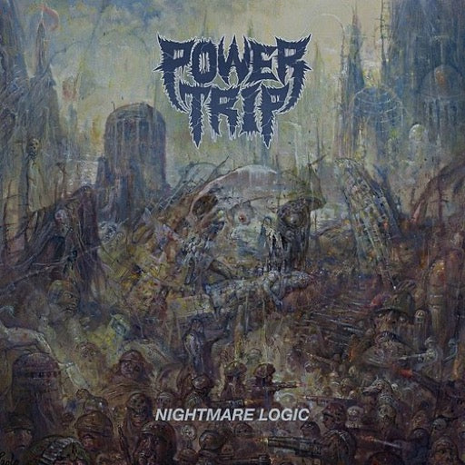 POWER TRIP – NIGHTMARE LOGIC - LP •